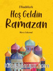 Etkinliklerle Hoş Geldin Ramazan (Oyun Kartları ile Birlikte)