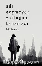 Adı Geçmeyen Yokluğun Kanaması