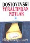 Yeraltından Notlar