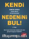 Kendi Nedenini Bul!