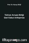 Türkiye Avrupa Birliği Geri Kabul Antlaşması