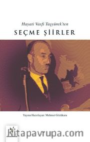 Hayatı Vasfı Taşyürek’ten Seçme Şiirler