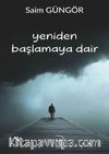 Yeniden Başlamaya Dair