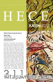 Hece Dergisi Sayı: 311 Kasım 2022 Aylık Edebiyat Dergisi Dosya: Öykü Çocuğa Ne Söyler?