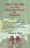 Hastalıkların En Etkili Şifalı Bitkileri ve Duaları
