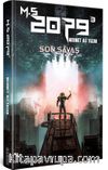 M.S 2079 3 Son Savaş
