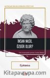 İnsan Nasıl Özgür Olur?