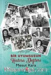 Bir Uyumsuzun Hatıra Defteri