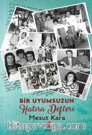 Bir Uyumsuzun Hatıra Defteri