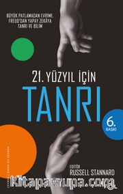 21. Yüzyıl için Tanrı