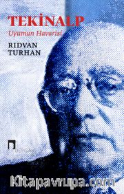 Tekinalp <br /> Uyumun Havarisi