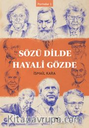 Sözü Dilde Hayali Gözde / Portreler 1