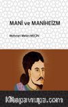 Mani ve Maniheizm