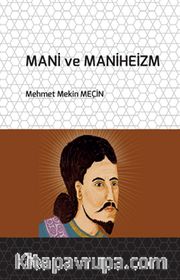 Mani ve Maniheizm