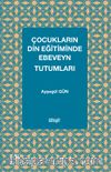 Çocukların Din Eğitiminde Ebeveyn Tutumları