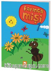Karınca Mişi 1