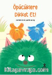 Öpücüklere Dikkat Et!