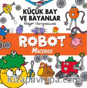 Küçük Bay ve Bayanlar Robot Macerası
