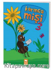 Karınca Mişi 3