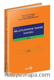 Milletlerarası Tahkim Hukuku Cilt: 1