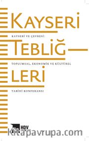 Kayseri ve Çevresi  Toplumsal, Kültürel ve Ekonomik Tarihi