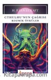 Cthulhu'nun Çağrısı & Kozmik Öyküler