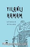 Yılanlı Hamam