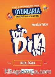 Bir Din Bir <br /> Oyunlarla Din Kültürü ve Ahlak Bilgisi Dersi