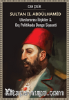 Sultan II. Abdülhamid Uluslararası İlişkiler-  Dış Politikada Denge Siyaseti