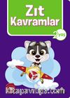 Zıt Kavramlar (2 Yaş)
