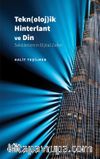 Tekn(oloj)ik Hinterlant ve Din (Sekülerizmin Dijital Zaferi)