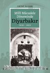 Milli Mücadele Döneminde Diyarbakır (1918-1923)