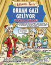 Orhan Gazi Geliyor