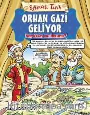 Orhan Gazi Geliyor