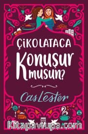 Çikolataca Konuşur Musun?