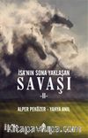 İsa'nın Sona Yaklaşan Savaşı II