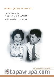 Meral Çelen'in Anıları <br /> Aziz Nesin'li Yıllar