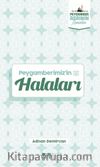 Peygamberimiz’in Halaları / Peygamber Asrının Hanımları-
