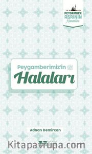 Peygamberimiz’in Halaları / Peygamber Asrının Hanımları-