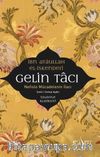 Gelin Tacı & Nefisle Mücadelenin İlacı