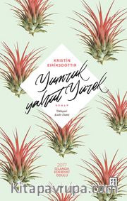 Yumruk yahut Yürek