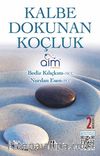 Kalbe Dokunan Koçluk