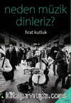 Neden Müzik Dinleriz?