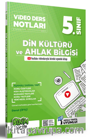 5.Sınıf Din Kültürü ve Ahlak Bilgisi Video Ders Notları (Konu Anlatımı) 