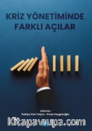 Kriz Yönetiminde Farklı Açılar