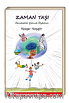 Zaman Taşı / Fantastik Çocuk Öyküsü