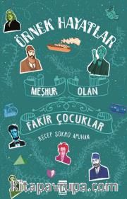Meşhur Olan Fakir Çocuklar / Recep Şükrü Apuhan
