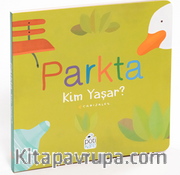 Parkta Kim Yaşar? Kim Yaşar? 