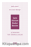 İşim Gücüm Budur Benim  İş İnsanının Yeni Sorumlulukları