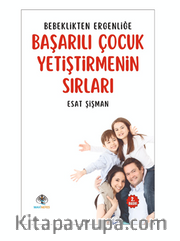 Başarılı Çocuk Yetiştirmenin Sırları
